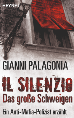 Titelbild: Il silenzio  Das große Schweigen (von Gianni Palagonia) © HEYNE-Verlag