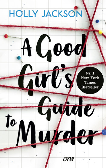 Buchcover von "A Good Girl's Guide to Murder" von Holly Jackson, schwarze Schrift auf weißem Grund, ein paar kreuzende rote Fäden © one-verlag.de